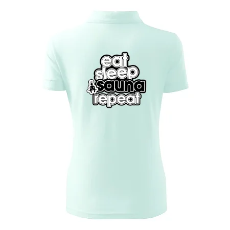 Eat sleep sauna repeat