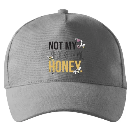 Not my problem, honey