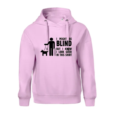I might be blind
