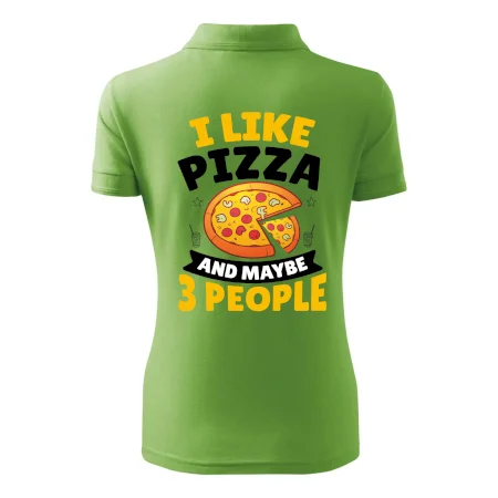I like pizza and maybe 3 people