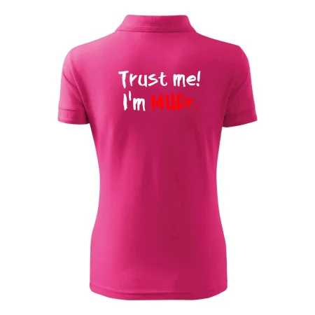 Trust me I´m  MUDr. / Ver mi som MUDR.