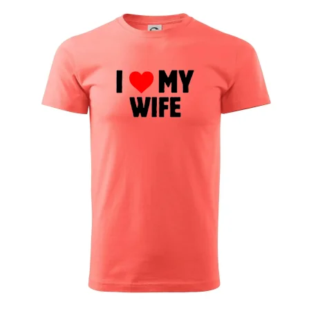I love my wife