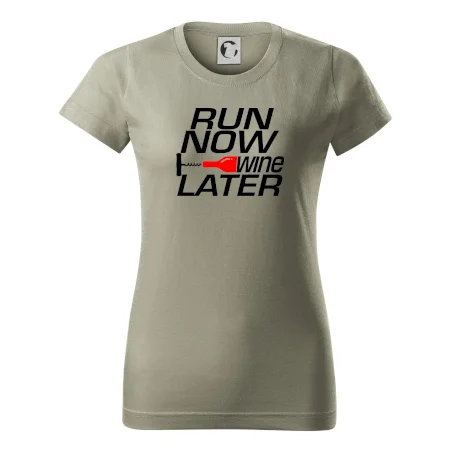 Run now Wine later