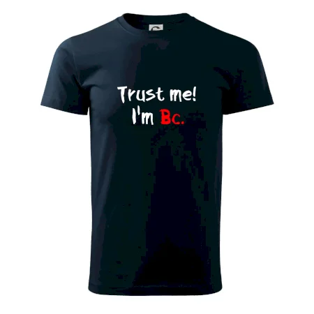 Trust me I´m  Bc. / Ver mi som Bc.