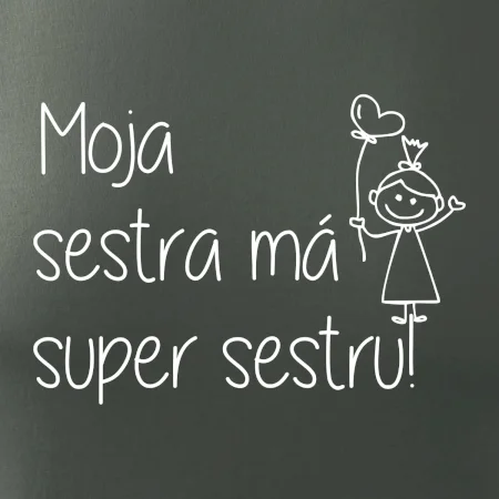 Moja sestra má super sestru