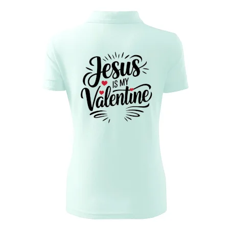 Jesus is my valentine