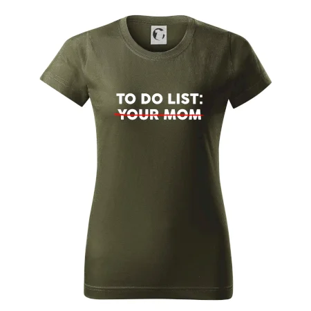 To do list: Your mom