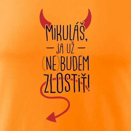 Mikuláš, ja už nebudem zlostiť!