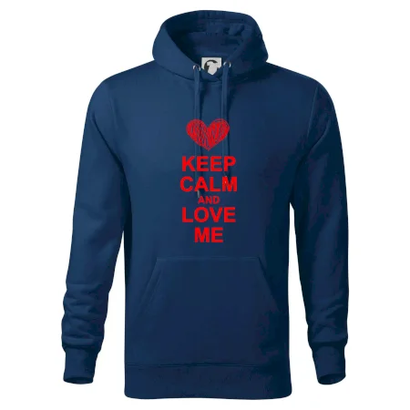 Keep calm and love me