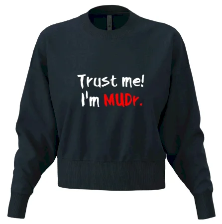 Trust me I´m  MUDr. / Ver mi som MUDR.