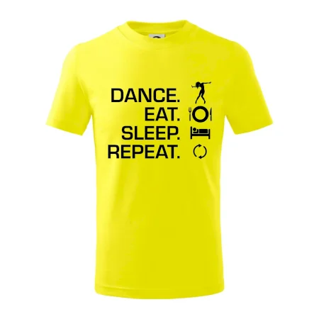 Dance eat sleep repeat - Kluk