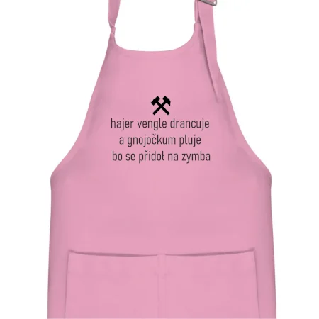 Hajer vengle drancuje a gnojočkum pluje bo se přidoł na zymba