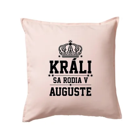 Králi sa rodia v auguste