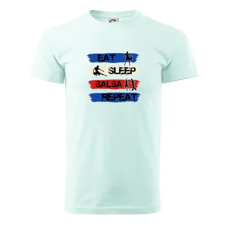 Eat sleep salsa repeat