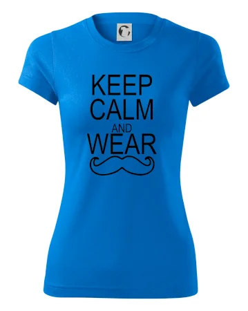 Keep calm and wear mustache