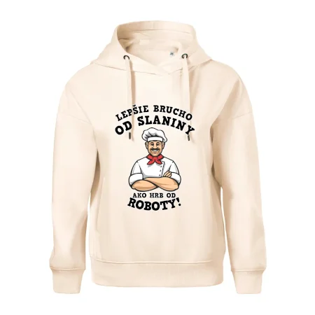 Lepšie brucho od slaniny ako hrb od roboty