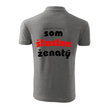 Moja žena hovorí, že som šťastne ženatý
