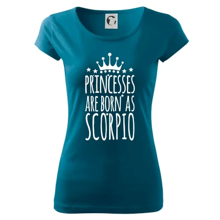 Princesses are as born as Scorpio - Škorpión
