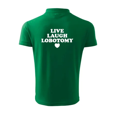 Live laugh lobotomy