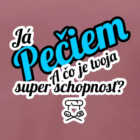 Já pečiem - tvoja super schopnosť - šikmý