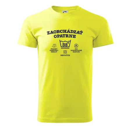 Zaobchádzať opatrne 35