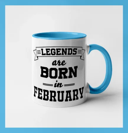 Legends are born in February