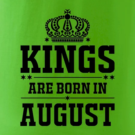 Kings are born in August