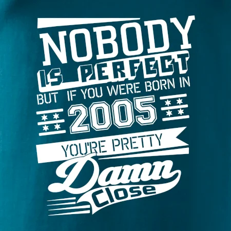 Nobody is perfect - 2005
