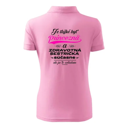 Je ťažké byť princezná zdravotná sestrička