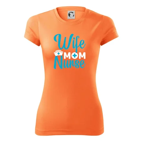 Wife mom nurse