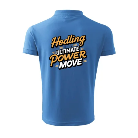 HODLing is the ultimate power move
