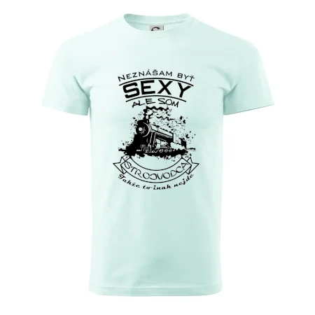 Neznášam byť sexy - Strojvodca
