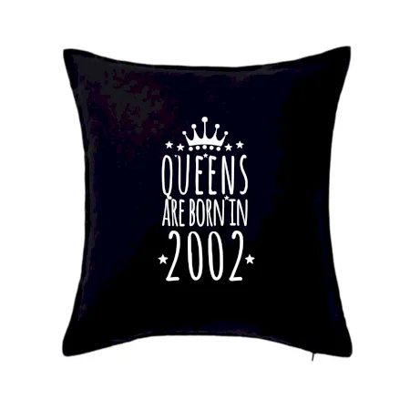 Queens are born in 2002