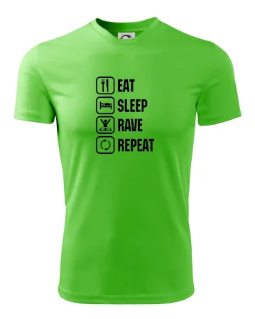 Eat sleep rave repeat