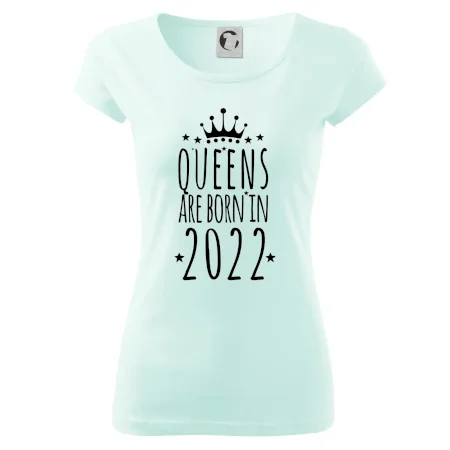 Queens are born in 2022