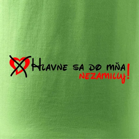 Hlavne sa do mňa nezamiluj - v riadku