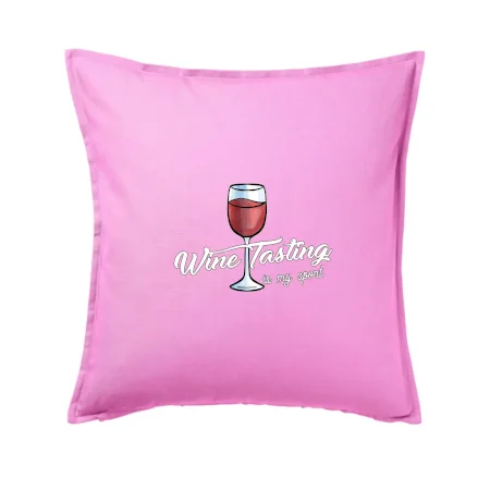 Wine tasting is my sport