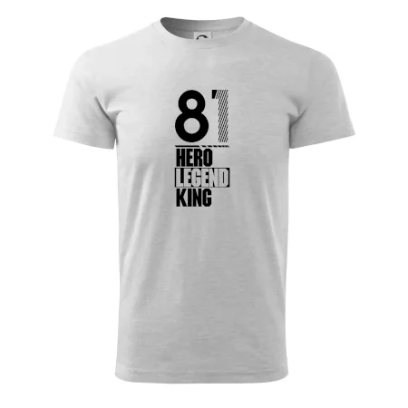 Hero, Legend, King 1981
