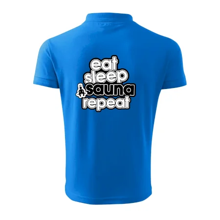 Eat sleep sauna repeat
