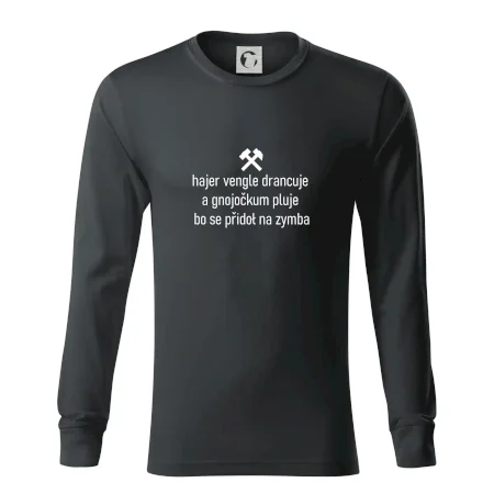 Hajer vengle drancuje a gnojočkum pluje bo se přidoł na zymba