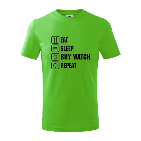 Eat Sleep Buy watch Repeat