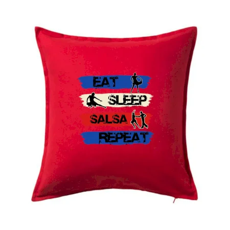 Eat sleep salsa repeat