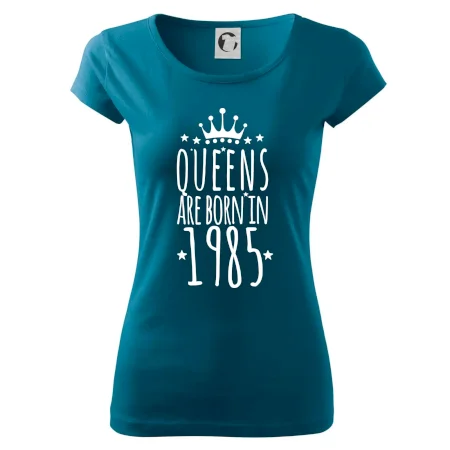Queens are born in 1985