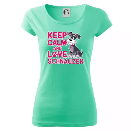 Keep calm and love Schnauzer
