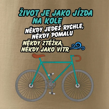 Život je jako jízda na kole