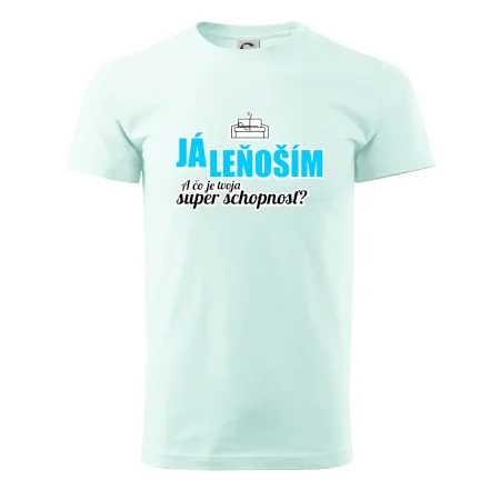 Já leňoším - tvoja super schopnosť - rovný