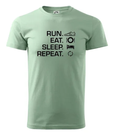 Run eat sleep repeat