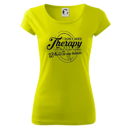 Okrúhly nápis -  I don't need therapy wheel in my hands