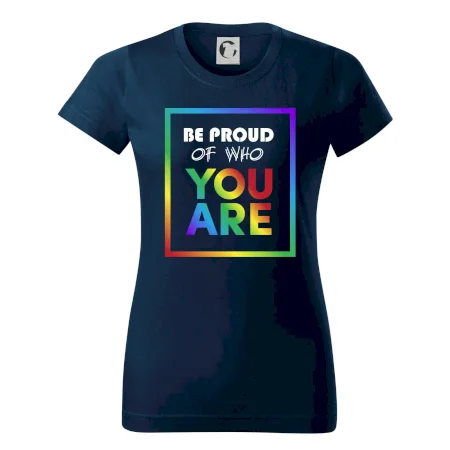 Be proud of who you are