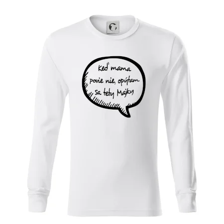 Keď mama povie nie, opýtam sa tety (vlastné meno)